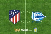 Soi kèo, nhận định Atl. Madrid vs Deportivo Alavés – 00h30 – 28-06-2020