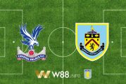 Soi kèo bóng đá tại W88, nhận định Crystal Palace vs Burnley – 02h00 – 30-06-2020