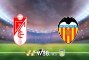 Soi kèo bóng đá tại W88, nhận định  Granada CF vs Valencia – 03h00 – 05-07-2020