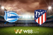 Soi kèo nhà cái W88, nhận định Deportivo Alaves vs Atl Madrid - 22h15 - 03/01/2021