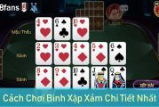 Hướng dẫn cách chơi binh xập xám trực tuyến chi tiết nhất