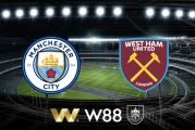 Soi kèo nhà cái Manchester City vs West Ham – 22h00 – 19/05/2024